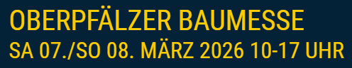 30. Oberpfälzer Baumesse 2026